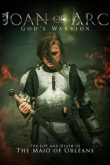 Joan of Arc: God's Warrior