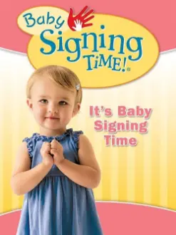 Baby Signing Time Vol. 1: It's Baby Signing Time