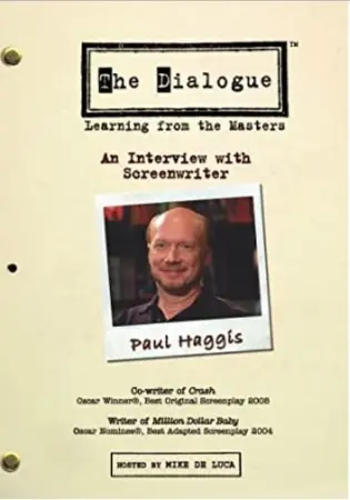 The Dialogue: An Interview with Screenwriter Paul Haggis