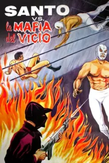 Santo vs. the Vice Mafia