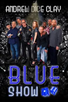 Andrew Dice Clay Presents the Blue Show