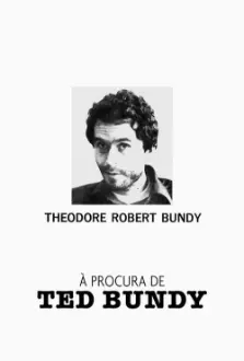 À Procura de Ted Bundy