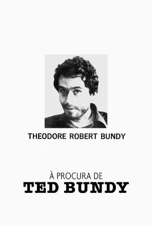 À Procura de Ted Bundy