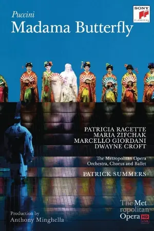 The Metropolitan Opera: Madama Butterfly