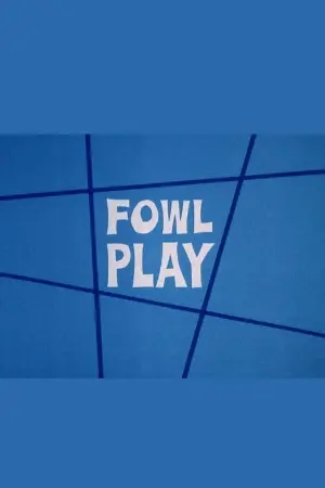 Fowl Play