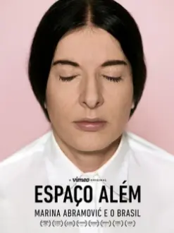 Espaço Além - Marina Abramović e o Brasil