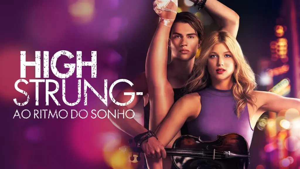 High Strung: Ao Ritmo do Sonho