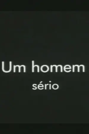 Um Homem Sério