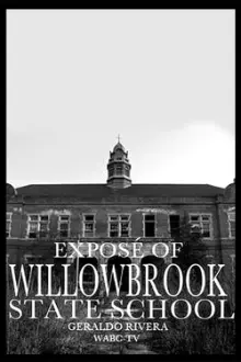 Willowbrook: The Last Great Disgrace