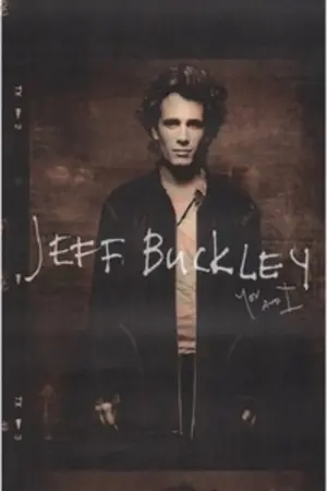 Jeff Buckley: You and I