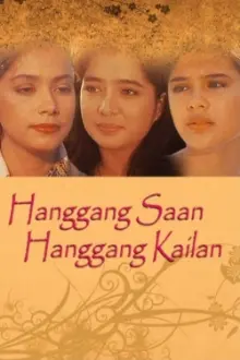 Hanggang Saan Hanggang Kailan