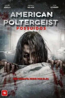 American Poltergeist: Possuídos