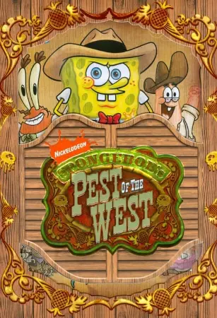 SpongeBob SquarePants: Pest of the West