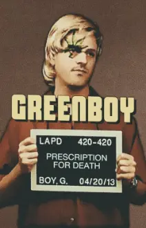 Greenboy: Prescription for Death