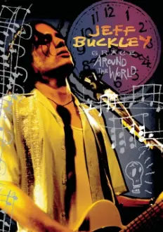 Jeff Buckley - Grace Around The World