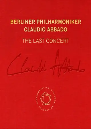 Claudio Abbado: The Last Concert