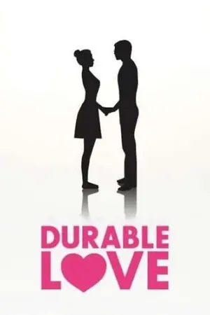 Durable Love