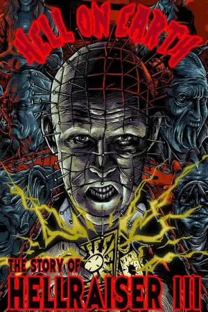 Hell on Earth: The Story of Hellraiser III