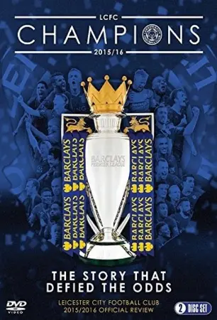 Leicester City Football Club: 2015-16 Official Season Review