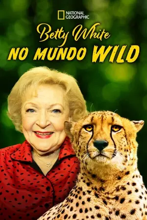 Betty White no Mundo Wild