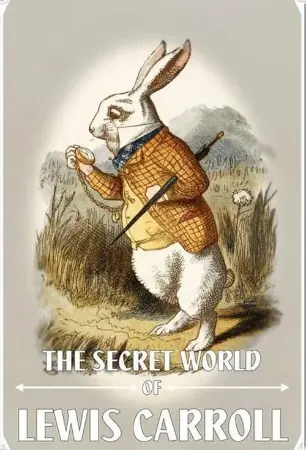 The Secret World of Lewis Carroll