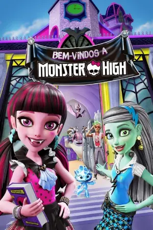 Monster High: Bem-Vindos a Monster High