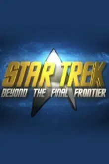 Star Trek: Beyond the Final Frontier