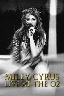 Miley Cyrus: Live at the O2