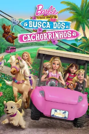 Barbie & Suas Irmãs: Em Busca Dos Cachorrinhos