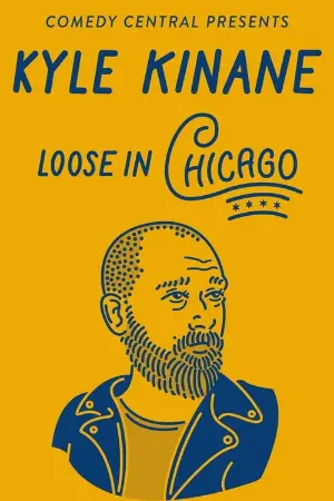 Kyle Kinane: Loose in Chicago