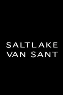 Saltlake Van Sant