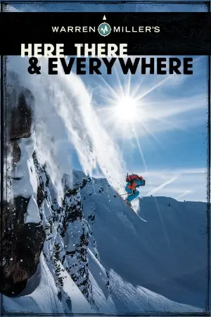 Warren Miller's Here, There & Everywhere