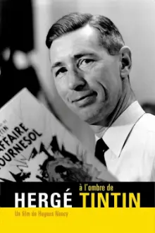 Hergé: In the Shadow of Tintin