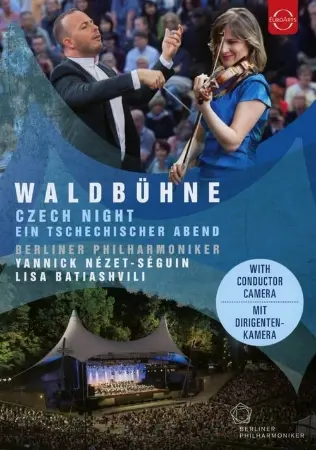 Waldbühne 2016 · Ein tschechischer Abend - Lisa Batiashvili, Berliner Philharmoniker, Yannick Nézet-Séguin