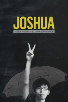 Joshua: Adolescente vs. Superpotência