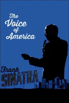 Frank Sinatra: The Voice of America