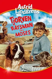 Tjorven, Batsman, and Moses