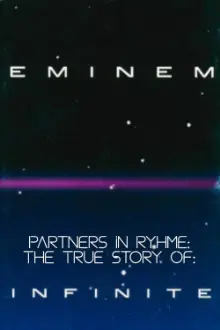 Partners in Rhyme: The True Story of Infinite