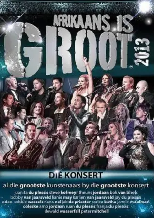 Afrikaans is Groot 2013