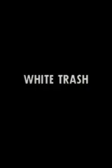 White Trash