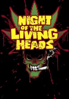 Night of the Living Heads