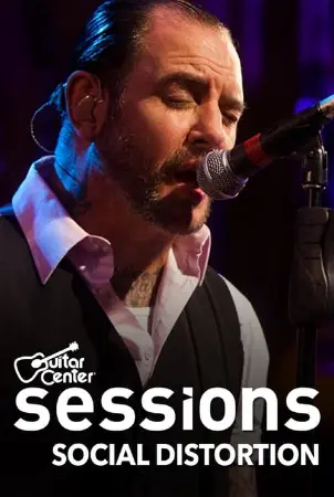 Social Distortion: Guitar Center Sessions