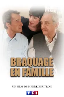 Braquage en famille