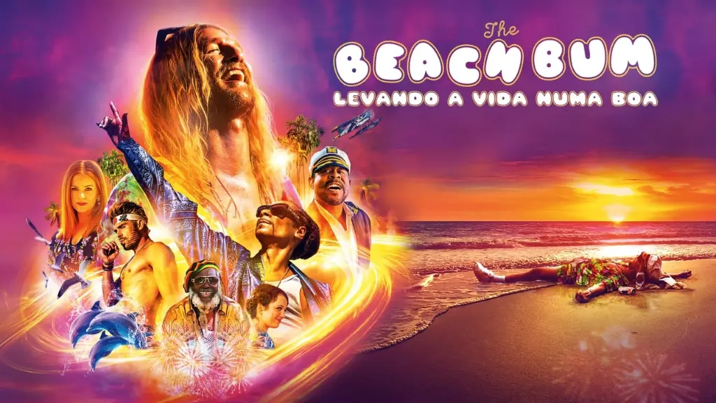 The Beach Bum: Levando a Vida Numa Boa