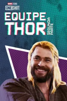 Marvel One-Shot: Equipe Thor: Segunda Parte