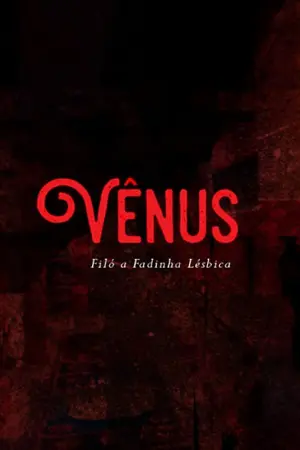 Vênus – Filó a fadinha lésbica