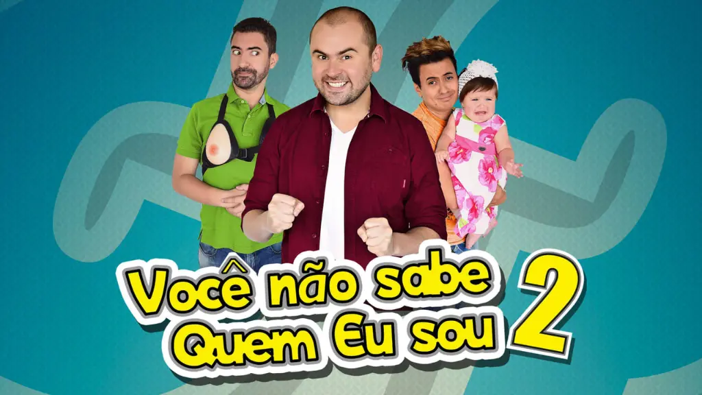 Você Sabe Com Quem Está Falando? 2