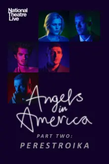 National Theatre Live: Angels In America — Part Two: Perestroika