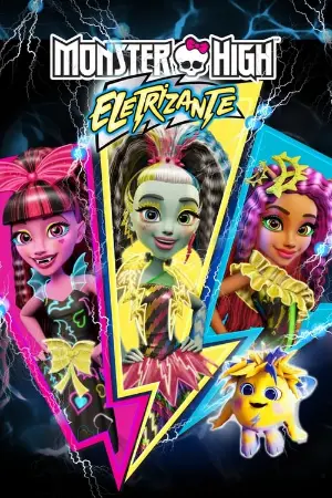 Monster High: Eletrizante