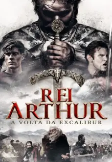 Rei Arthur - A Volta da Excalibur